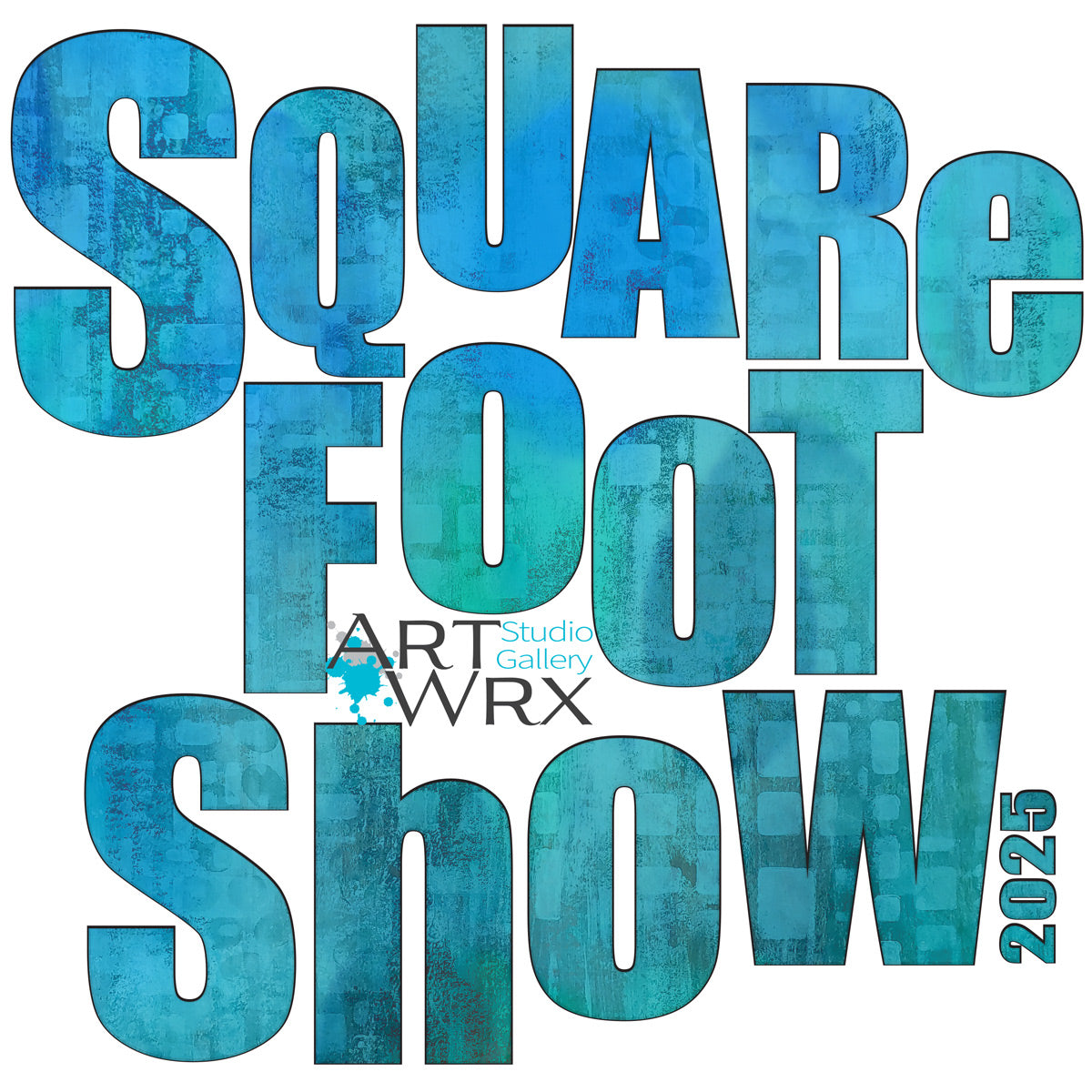 ARTWRX Studio Square Foot Show